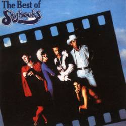 Skyhooks : The Best of Skyhooks